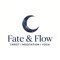 Fate & Flow