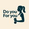 Do you for you!