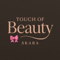 TOUCH OF BEAUTY