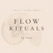 Flow Rituals by Nina