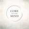 Core Of The Mind
