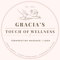 Gracia's Touch of Wellness