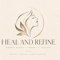 Heal And Refine