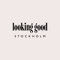 Lookinggood