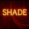SHADE