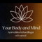 Your Body and Mind- Ayurvediska behandlingar och samtal