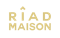 RÎAD MAISON
